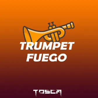 Trumpet Fuego by TOSCA