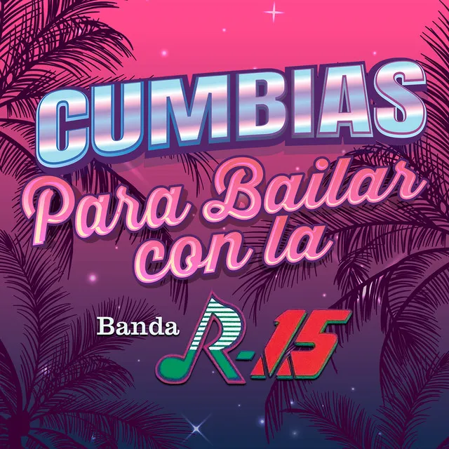 CUMBIAS PARA BAILAR CON LA