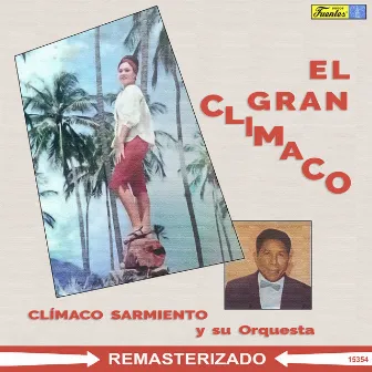 El Gran Climaco by Climaco Sarmiento Y Su Orquesta