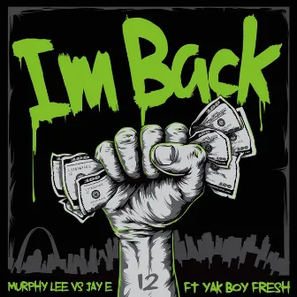 I'm Back (Murphy Lee vs. Jay E) by Jay E