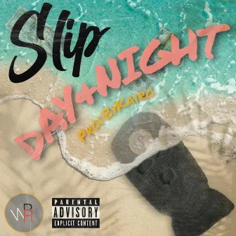 Day & Night by Slip