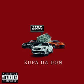 Trap spot by supa da don