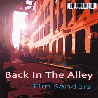 Back In The Alley by Tim Sanders