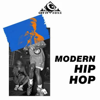 Modern Hip Hop by Get It Done