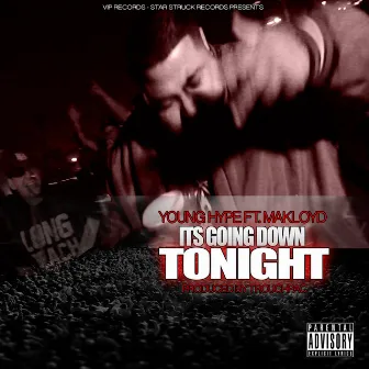 It's Going Down Tonight by Young Hype