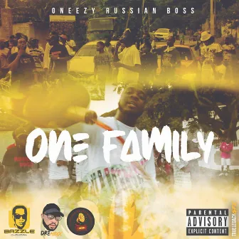 One Family EP by Oneezy