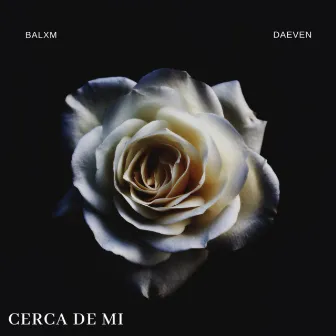 CERCA DE MI by BALXM