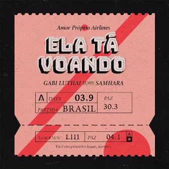 Ela Tá Voando (Samhara Remix) by Samhara