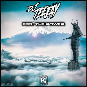 Feel The Power by DJ Teejay