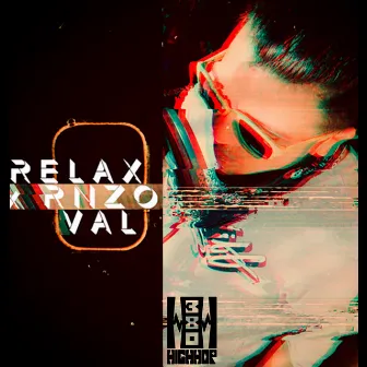 Relax by Rnzo Val