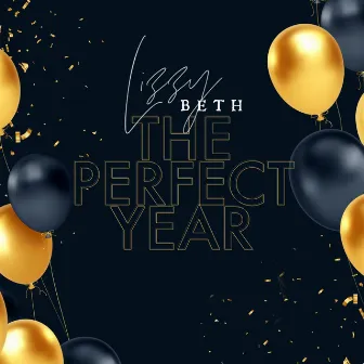 The Perfect Year by Unknown Artist