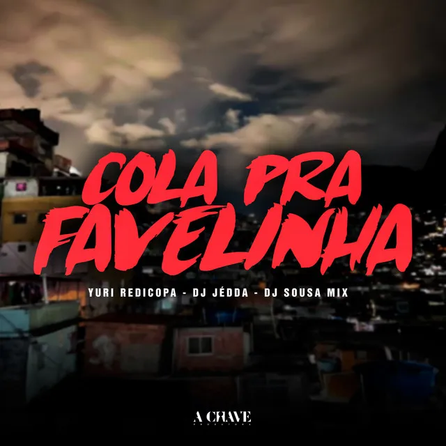 Cola pra Favelinha