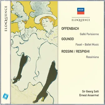 Offenbach: Gaité Parisienne; Gounod: Faust Ballet Music; Rossini/Respighi: Rossiniana by Ernest Ansermet