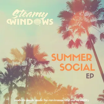 Summer Social by Steamy Windows