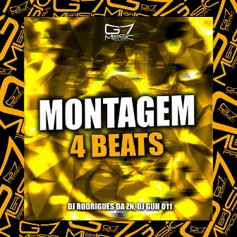 Montagem 4 Beats by DJ RODRIGUES DA ZN