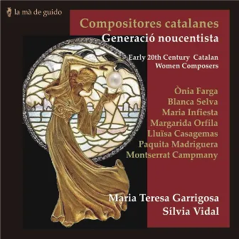 Compositores Catalanes, Generació Noucentista by Maria Teresa Garrigosa