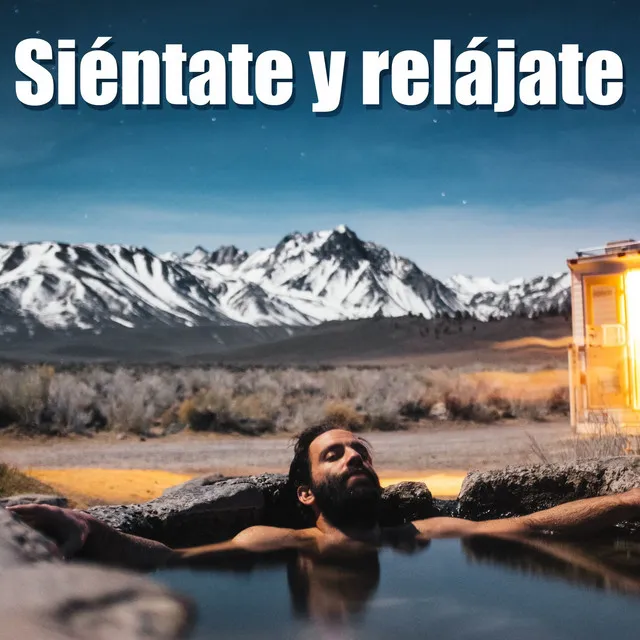 Siéntate y relájate