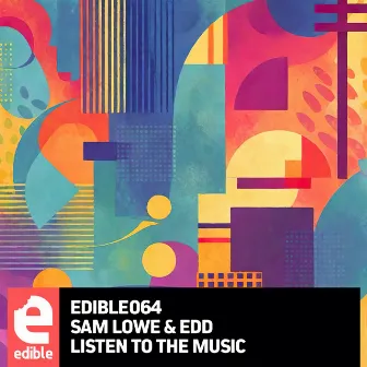 Listen To The Music by Sam Lowe