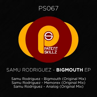 Bigmouth EP by Samu Rodriguez