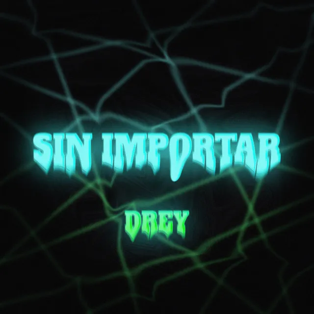 Sin Importar