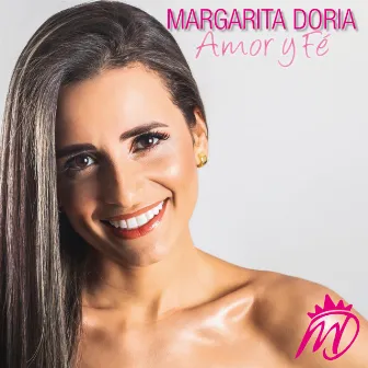 Amor y Fe by Margarita Doria