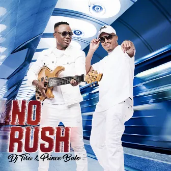 No Rush by Prince Bulo