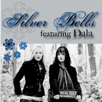 Silver Bells by Dala