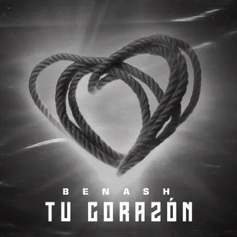 Tu Corazón by Benash