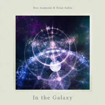 In the Galaxy by Nino Sable