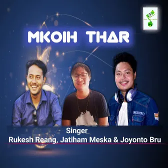 Mkoih Thar by Joyonto Bru