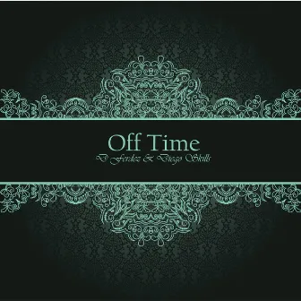 Off Time by D Ferdez