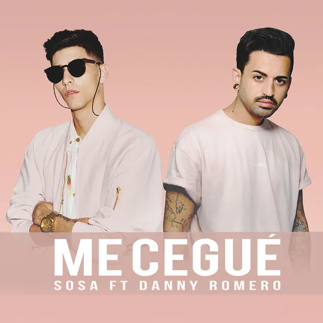 Me Cegué (feat. Danny Romero)