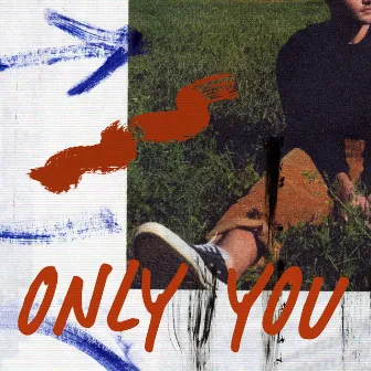 Only You by Bruce Maginnis