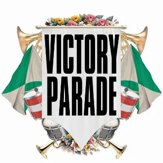 Victory Parade by Emanuele Giunti