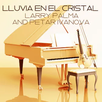 Lluvia en el Cristal (Violin) by Larry Palma