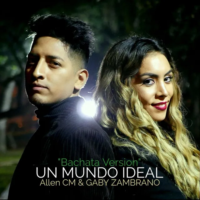 Un Mundo Ideal (Bachata Version)