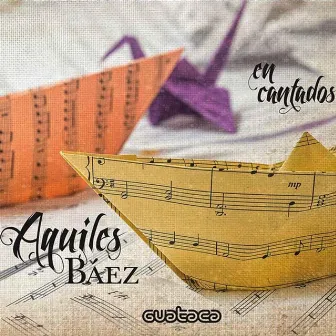 EnCantado by Aquiles Baez