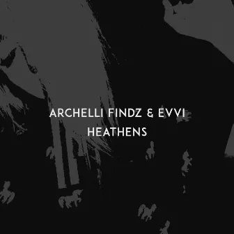 Heathens by EVVI