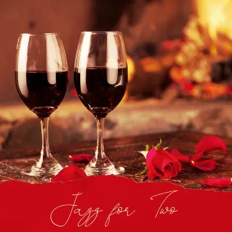 Jazz for Two – Atmospheric Smooth Jazz for a Romantic Candlelight Dinner, Table for Two, Perfect Date Mood, Wonderful Time Together by Pure Jazz Factory