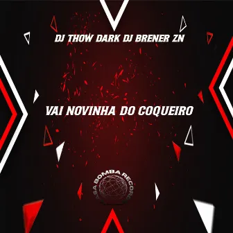 Vai Novinha do Coqueiro by DJ TWODARK