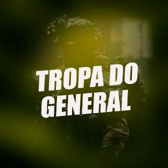 Tropa do General by Unknown Artist