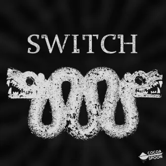 Switch by Cocoa Spoon