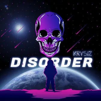 Disorder (Extended Version) by KRYSIZ