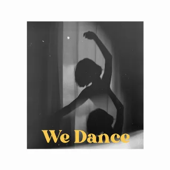 We Dance by Olivia