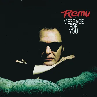 Message For You by Remu