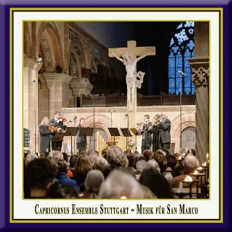 Music for San Marco (Live) by Capricornus Ensemble Stuttgart