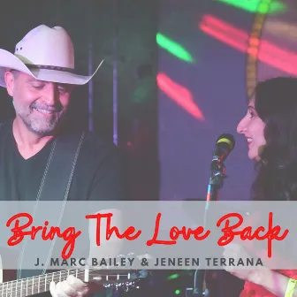 Bring The Love Back by Jeneen Terrana