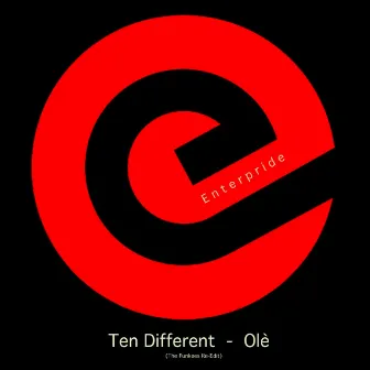 Olè (The Funkees Re-Edit) by Ten Different