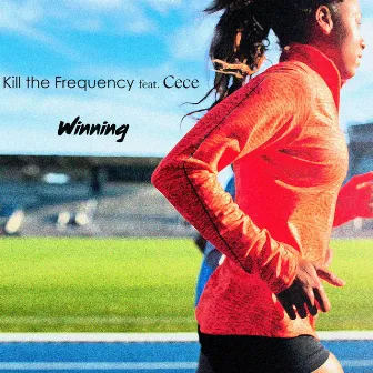 Winning by Kill The Frequency