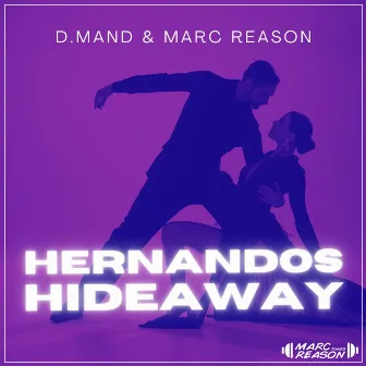 Hernandos Hideaway by D.Mand